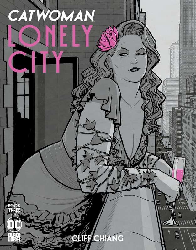 CATWOMAN LONELY CITY #3 (OF 4) CVR B CLIFF CHIANG VARIANT (MR)