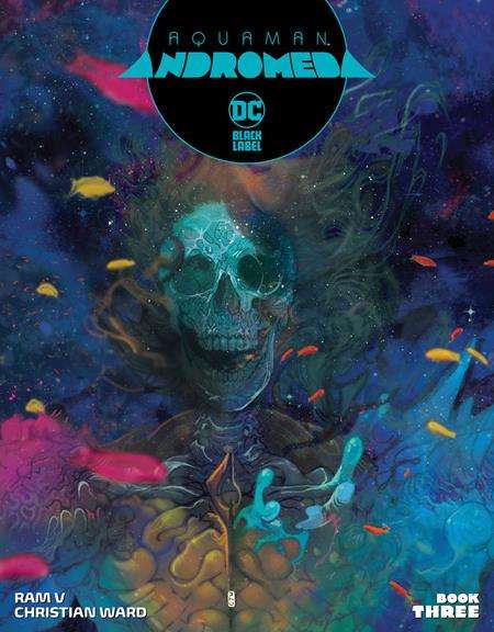 AQUAMAN ANDROMEDA #3 (OF 3) CVR A CHRISTIAN WARD (MR)