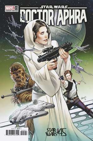 STAR WARS: DOCTOR APHRA #25 LAND NEW HOPE 45TH ANNIVERSARY VARIANT