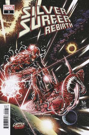 SILVER SURFER REBIRTH #3 SIQUEIRA CARNAGE FOREVER VARIANT