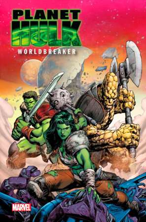 PLANET HULK: WORLDBREAKER #3