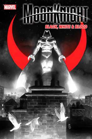 MOON KNIGHT: BLACK, WHITE & BLOOD #3 KLEIN VARIANT