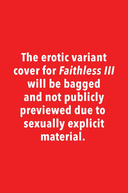 FAITHLESS III #3 (OF 6) CVR B EROTIC VARIANT ANKA (MR)