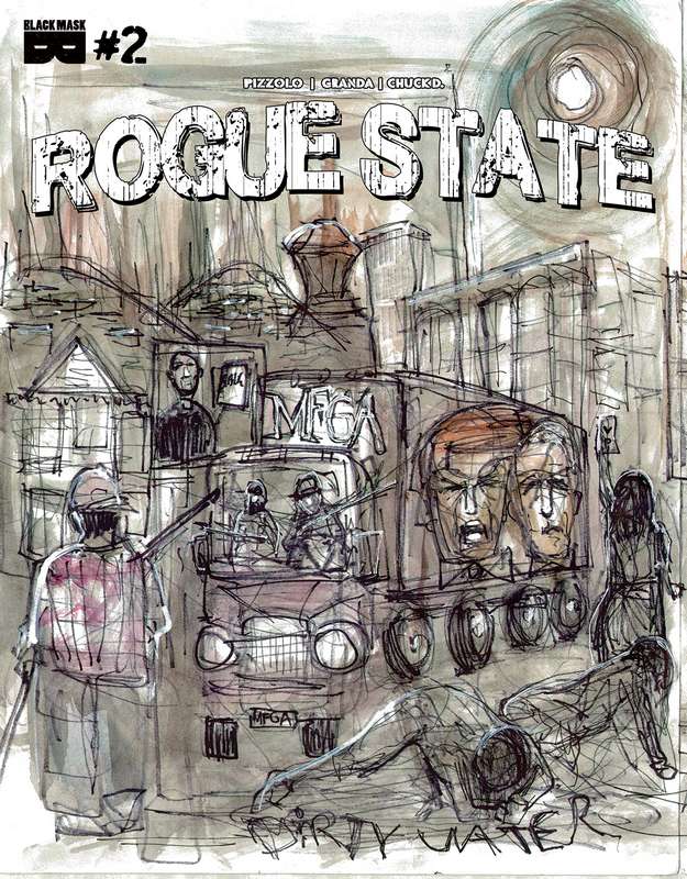 ROGUE STATE #2 CVR E CHUCK D COVER (MR)