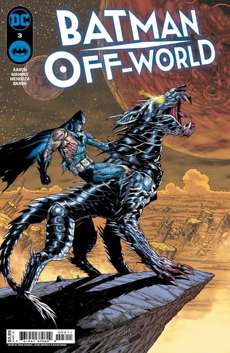 BATMAN OFF-WORLD #3 (OF 6) CVR A DOUG MAHNKE