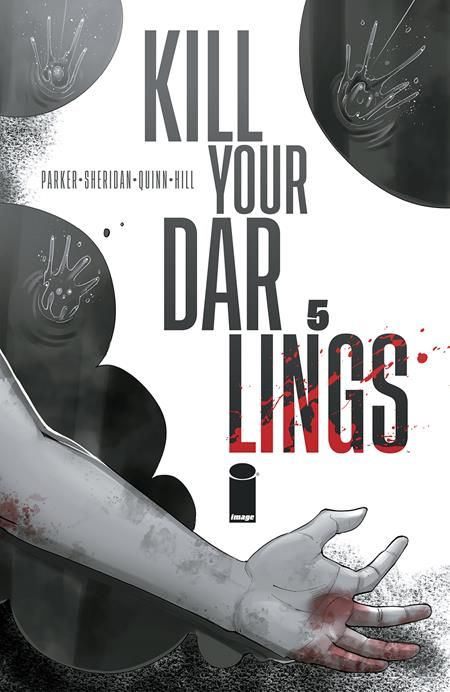 KILL YOUR DARLINGS #5 CVR A BOB QUINN (MR)