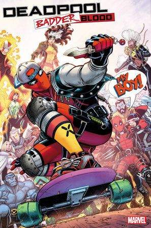 DEADPOOL: BADDER BLOOD #5 NICK BRADSHAW NEW CHAMPIONS VARIANT