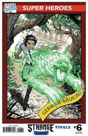 STRANGE ACADEMY: FINALS #6 DUSTIN WEAVER TRADING CARD VARIANT