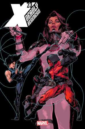 X-2#3: DEADLY REGENESIS #3