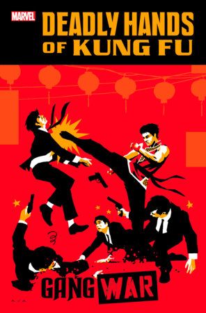 DEADLY HANDS OF KUNG FU: GANG WAR #1 [GW]