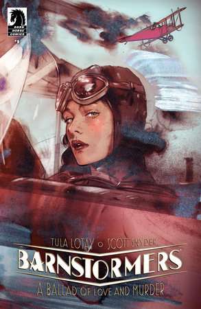 Barnstormers #1 (CVR E) (Foil) (Tula Lotay)