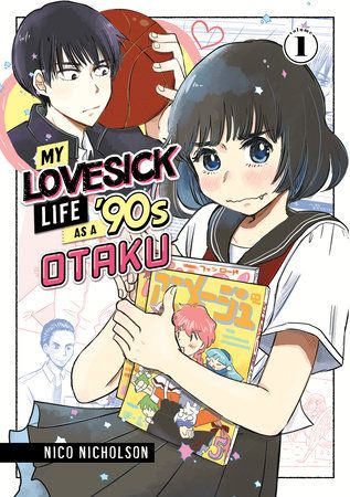 My Lovesick Life as a '90s Otaku #1